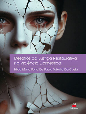 cover image of Desafios da Justiça Restaurativa na Violência Doméstica